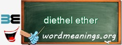 WordMeaning blackboard for diethel ether